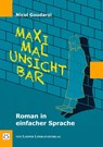 Maximal unsichtbar - Nicol Goudarzi - 9783860597132
