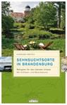 Sehnsuchtsorte in Brandenburg - Gerhard Drexel - 9783861247357