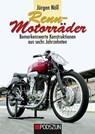 Renn-Motorräder - Jürgen Nöll - 9783861336488