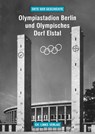 Olympiastadion Berlin und Olympisches Dorf Elstal - Martin Kaule - 9783861537663