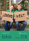 Lebenswert. Ethik Klassen 7/8 Arbeitsheft - Christine Grünberg ; Eveline Luutz - 9783861895442
