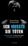 Ich musste sie töten - Gerhard Starke ; Christoph Kloft - 9783861899631