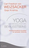 Yoga und die Evolution des Bewusstseins - Carl Friedrich von Weizsäcker ; Gopi Krishna - 9783861910046
