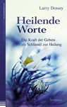 Heilende Worte - Larry Dossey - 9783861910398