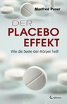 Der Placebo-Effekt - Manfred Poser - 9783861910657