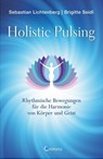 Holistic Pulsing - Sebastian Lichtenberg ; Brigitte Seidl - 9783861910824