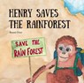 Henry saves the rainforest - Benni Over - 9783861969716