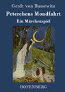 Peterchens Mondfahrt - Gerdt Von Bassewitz - 9783861992370