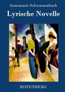 Lyrische Novelle - Annemarie Schwarzenbach - 9783861993544