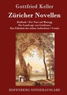 Zuricher Novellen - Gottfried Keller - 9783861995531