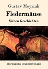 Fledermause - Gustav Meyrink - 9783861996927
