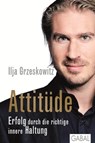 Attitüde - Ilja Grzeskowitz - 9783862009435