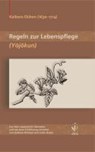 Regeln zur Lebenspflege (Yôjôkun) - Ekiken Kaibara - 9783862050109