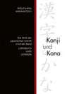 Kanji und Kana - Wolfgang Hadamitzky - 9783862050871