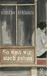 So weit wir auch gehen - Hirokazu Koreeda - 9783862051267