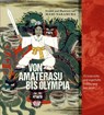 Von Amaterasu bis Olympia - Mami Nakamura - 9783862056088
