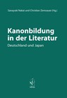Kanonbildung in der Literatur - Sanayuki Nakai ; Christian Zemsauer - 9783862058082