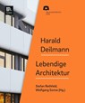 Harald Deilmann - Stefan Rethfeld ; Wolfgang Sonne ; Baukunstarchiv NRW gGmbH - 9783862068456
