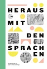Heraus mit den Sprachen - Die Wortfinder e. V ; Sabine Feldwieser - 9783862069705