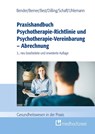 Praxishandbuch Psychotherapie-Richtlinie und Psychotherapie-Vereinbarung - Abrechnung - Carmen Bender ; Barbara Berner ; Dieter Best ; Julian Dilling - 9783862168385
