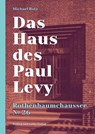 Das Haus des Paul Levy. Rothenbaumchaussee 26 - Michael Batz - 9783862181469