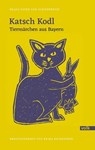 Katsch Kodl - Franz Xaver von Schönwerth - 9783862224227
