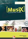 MusiX 1. Schülerarbeitsheft 1A. Ausgabe BG (Bayern Gym Lehrplan Plus) - Markus Detterbeck ; Gero Schmidt-Oberländer - 9783862272600