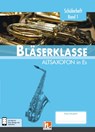 Leitfaden Bläserklasse. Schülerheft Band 1 - Altsaxofon - Bernhard Sommer ; Klaus Ernst ; Jens Holzinger ; Manuel Jandl - 9783862272952