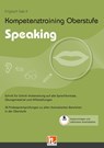 Kompetenztraining Oberstufe - Speaking - Judith Walter ; Susanne Schroeder-Thürauf - 9783862274529