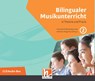 Bilingualer Musikunterricht. 2 Audio-CDs -  - 9783862274727