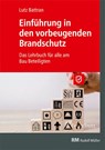 Einführung in den vorbeugenden Brandschutz - Lutz Battran - 9783862353873