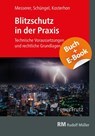 Blitzschutz in der Praxis - mit E-Book (PDF) - Frank Kosterhon ; Reinhard Schüngel ; Joseph Messerer - 9783862354665