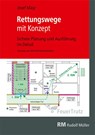 Rettungswege mit Konzept - Josef Mayr - 9783862355341