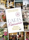 Paris Patisserie - Murielle Rousseau ; Marie Preaud - 9783862449644
