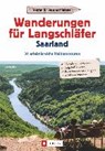 Wanderungen für Langschläfer Saarland - HAAFKE,  Udo - 9783862465859