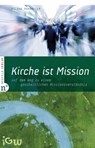 Kirche ist Mission - Roland Hardmeier - 9783862567577