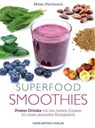 Superfood-Smoothies - Milan Hartmann - 9783862642304