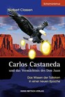 Carlos Castaneda und das Vermächtnis des Don Juan - Norbert Classen - 9783862642649