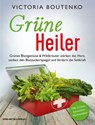 Grüne Heiler - Victoria Boutenko - 9783862644087