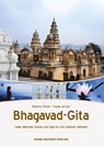 Bhagavad-Gita - Ranchor Prime ; Guido von Arx - 9783862649235