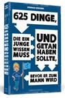625 Dinge, die ein Junge wissen muss und getan haben sollte, bevor er zum Mann wird - Stephan Borchers - 9783862654369