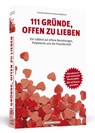 111 Gründe, offen zu lieben - Cornelia Jönsson ; Simone Maresch - 9783862657124