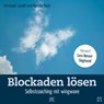 Blockaden lösen - Christoph Schalk ; Kerstin Hack - 9783862708840
