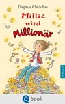 Millie wird Millionär - Dagmar Chidolue ; Gitte Spee - 9783862721580
