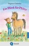 Ein Pferd für Millie - Dagmar Chidolue - 9783862721610