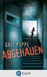 Abgehauen - Grit Poppe ; Büro Süd - 9783862726806