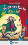 Die Wilden Küken 7. Bühne frei! - Thomas Schmid - 9783862727728