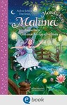 Maluna Mondschein. Zauberhafte Gutenacht-Geschichten - Andrea Schütze - 9783862737635