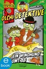 Olchi-Detektive 23. Ein Windhund räumt ab - Erhard Dietl ; Barbara Iland-Olschewski - 9783862746668