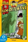 Olchi-Detektive 24. Duell der Giganten - Erhard Dietl ; Barbara Iland-Olschewski - 9783862746675